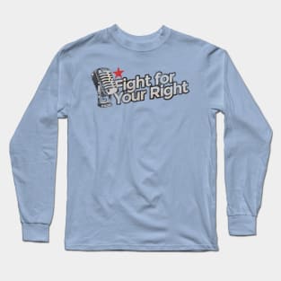 Fight for Your Right - Vintage Karaoke song Long Sleeve T-Shirt